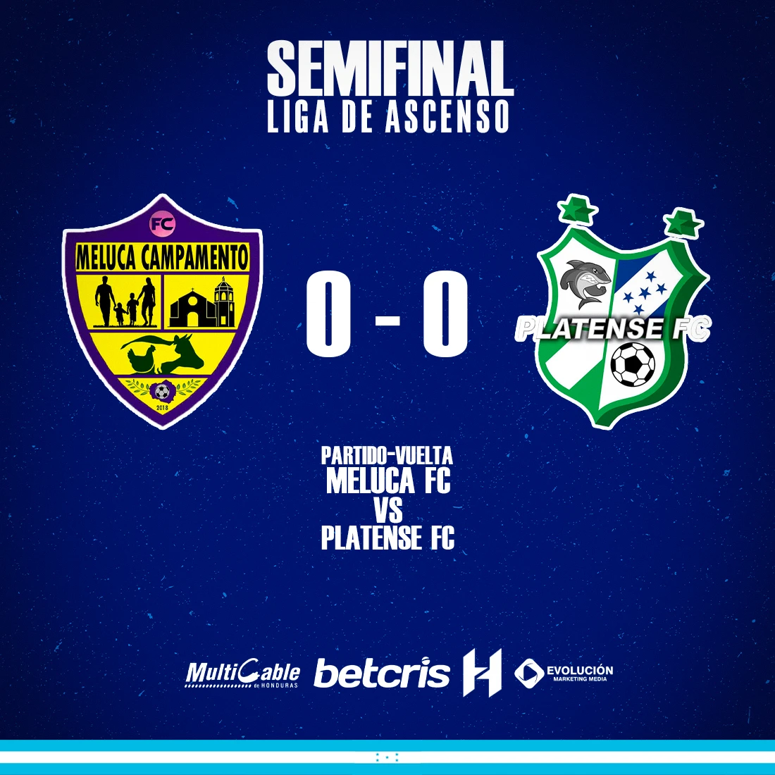 Resultado de la Semifinal de vuenta entre Meluca FC y Platense